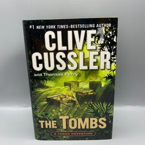 The Tombs (A Fargo Adventure) Hardcover Novel by Clive Cussler